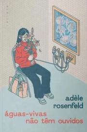 Águas-vivas não tem têm ouvidos