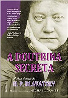 A doutrina secreta: resumida e comentada