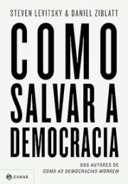 Como salvar a democracia