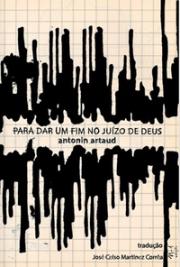 Para dar um fim no juízo e deus