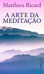 A arte da meditação (Edição de bolso)