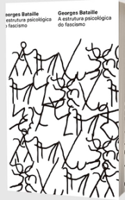 A estrutura psicológica do fascismo