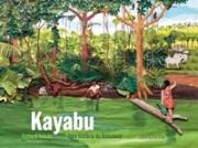 Kayabu: Uma história da Amazônia