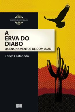 A erva do diabo: Os ensinamentos de Don Juan