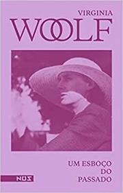 Um esboço do passado