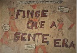 Finge que a gente era