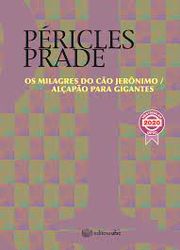 Os milagres do cão Jerônimo/Alçapão para gigantes