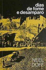 Dias de fome e desamparo