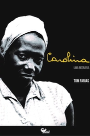 Carolina: uma biografia