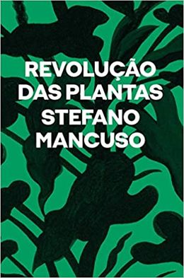 Revolução das plantas: um novo modelo para o futuro