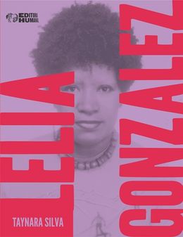 Lélia Gonzalez: rebeldias epistêmicas