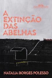 A extinção das abelhas