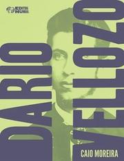 Dario Vellozo: em busca do templo perdido