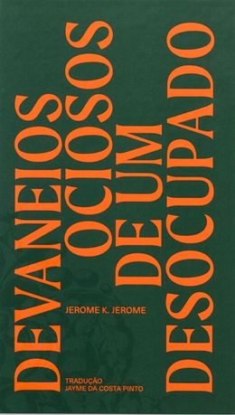 Devaneios ociosos de um desocupado