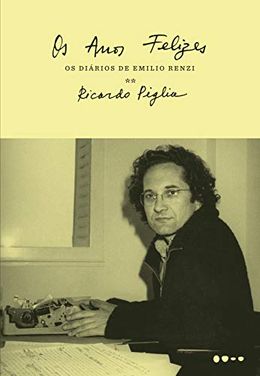 Os diários de Emilio Renzi: Os anos felizes (Vol. 2)