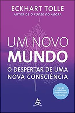 Um novo mundo: O despertar de uma nova consciência