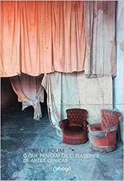 O que pensam os curadores de artes cênicas