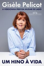 Um hino à vida: a vergonha precisa mudar de lado