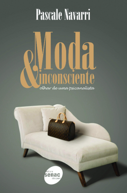 Moda e inconsciente: olhar de uma psicanalista