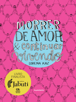 Morrer de Amor e Continuar Vivendo