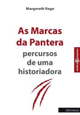 As Marcas da Pantera: percursos de uma historiadora