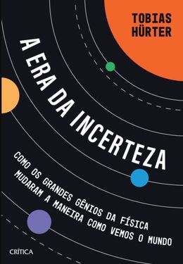 A era da incerteza