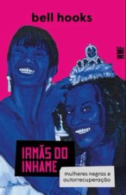 Irmãs do Inhame: Mulheres negras e autorecuperação