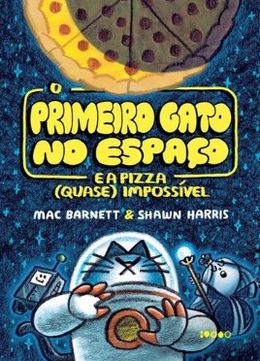 O primeiro gato no espaço e a pizza (quase) impossível