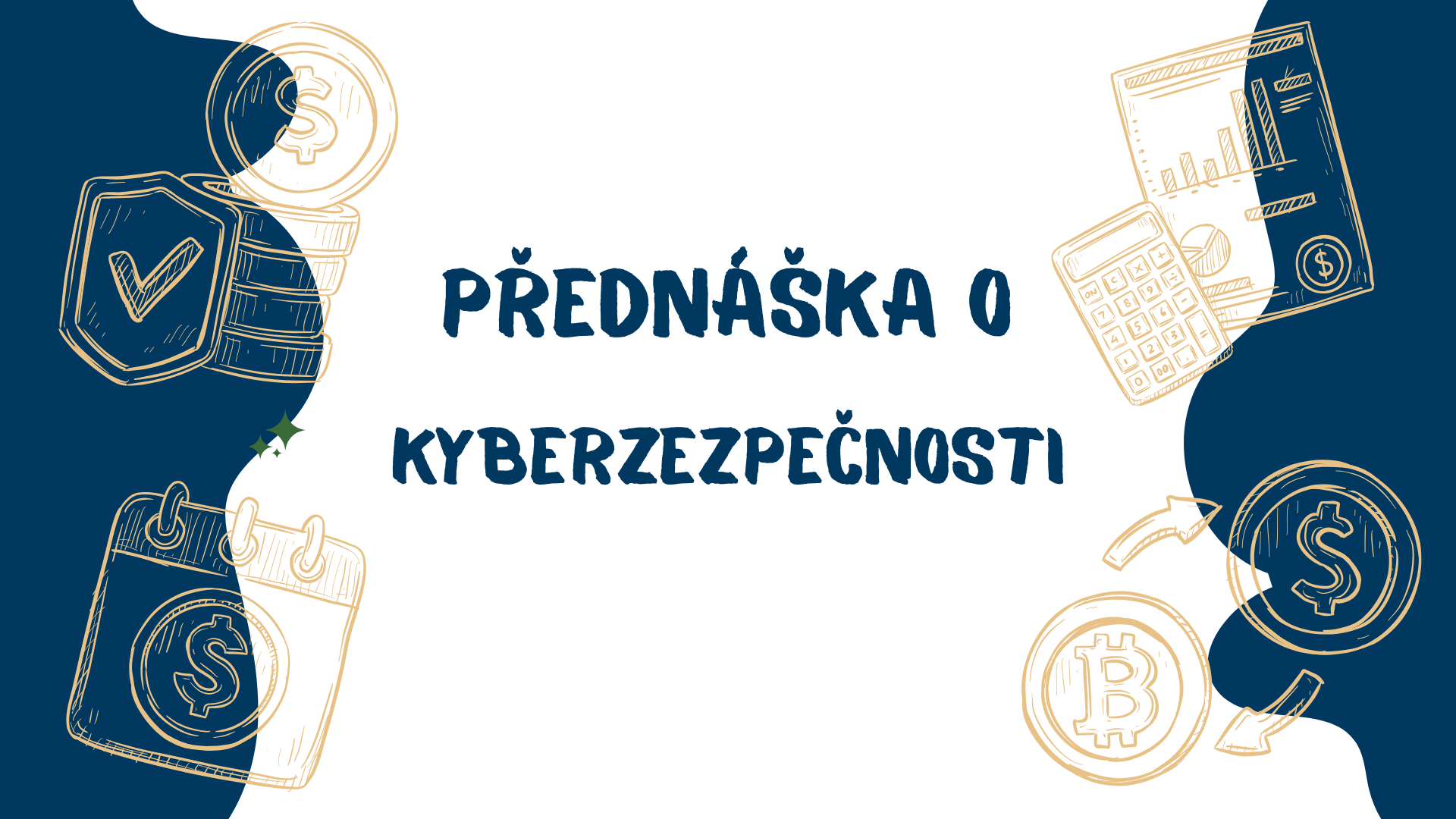 Workshop “Cybersecurity in the World of Finance”