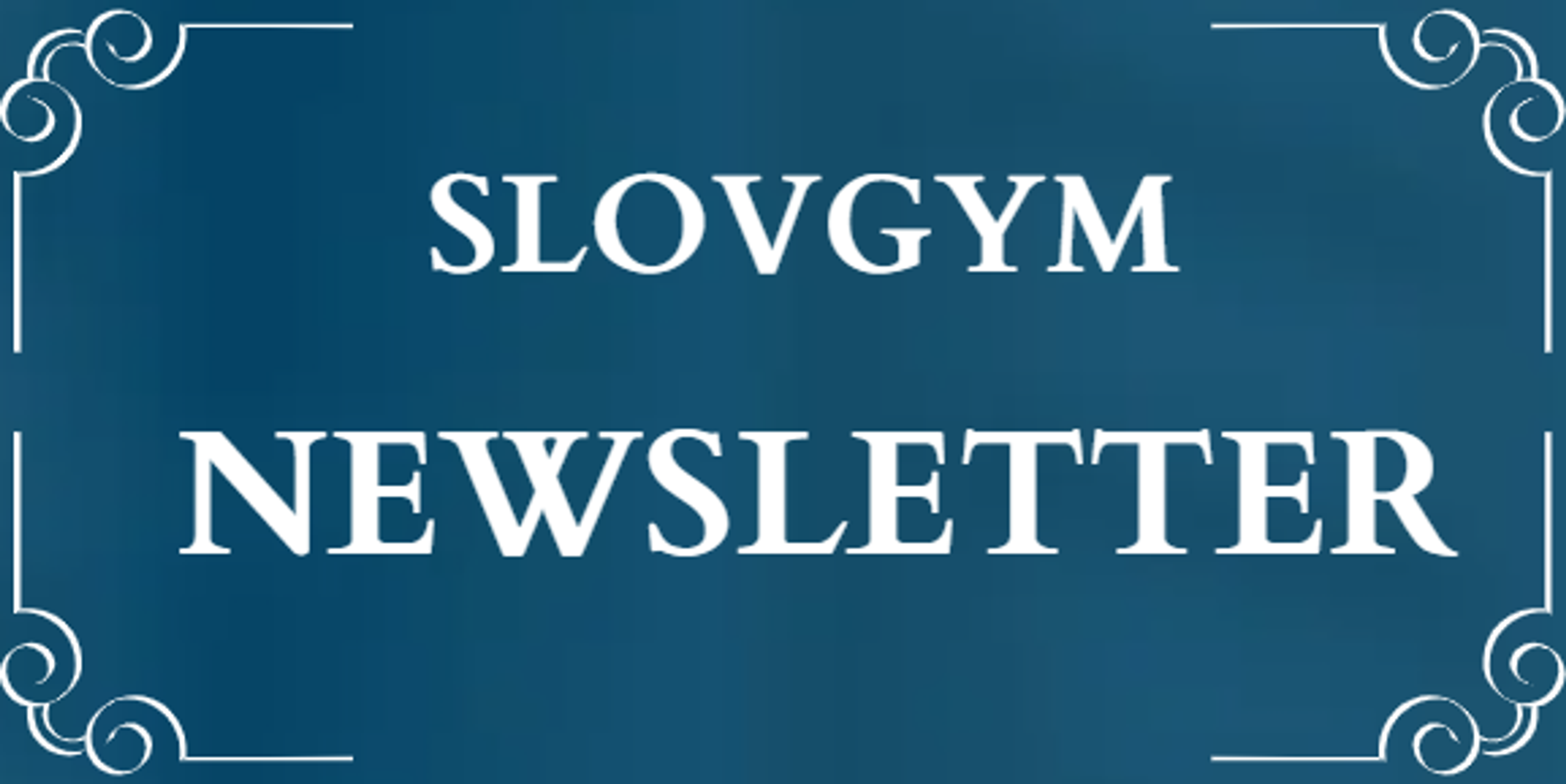Slovgym Newsletter