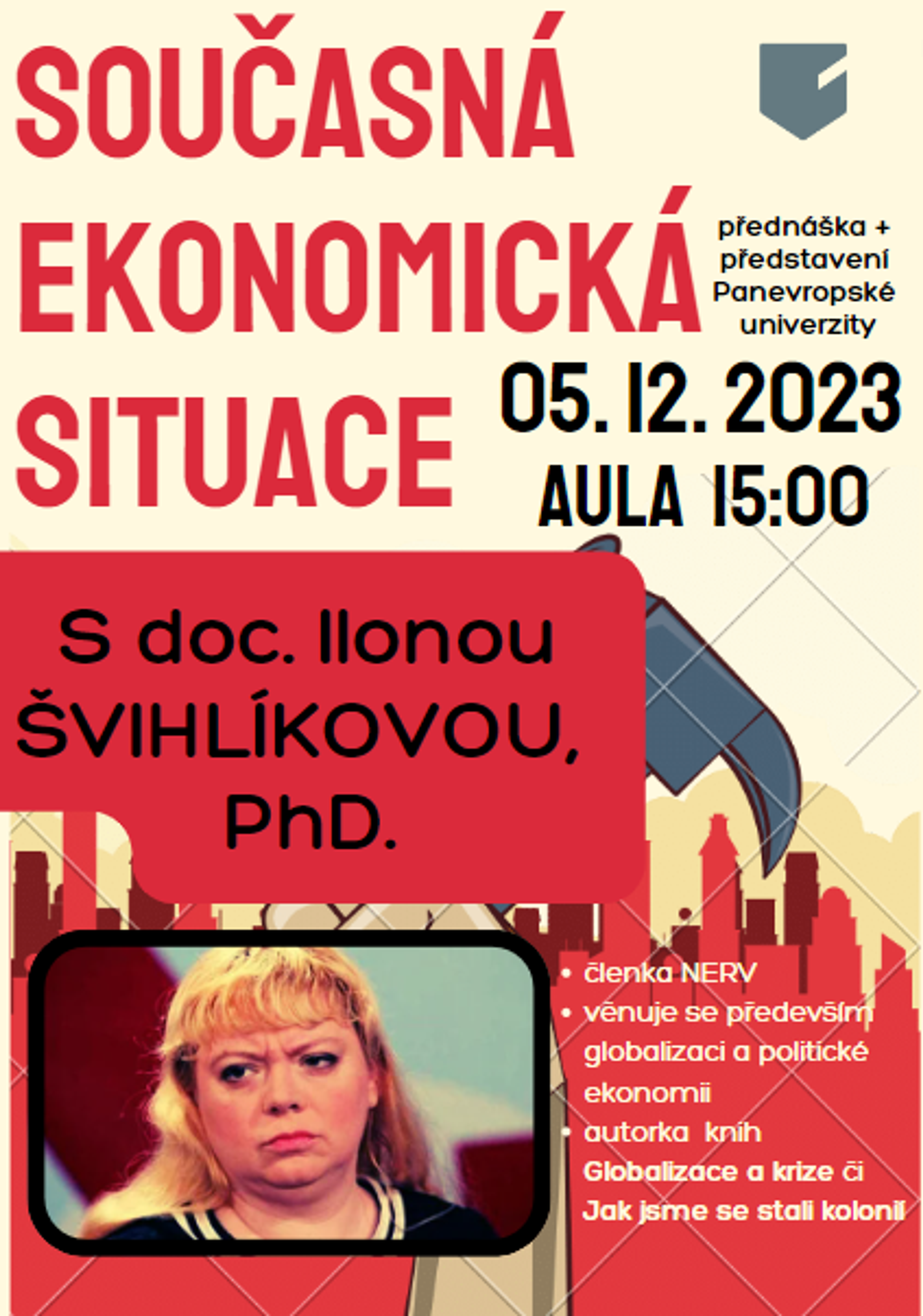Ekonomka Švihlíková na půdě 1.SG