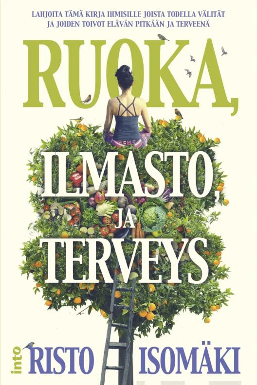 Обложка книги “Ruoka, ilmasto ja terveys”  (Kirjan kansi “Ruoka, ilmasto ja terveys”).