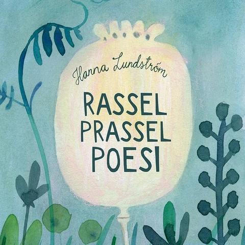 Поэзия звона и шороха / Rassel prassel poesi. En samlingsvolym