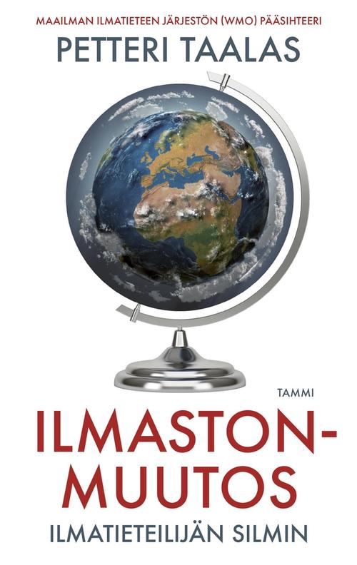 Обложка книги “Ilmastonmuutos: Ilmatieteilijän silmin” с изображением глобуса (Kirjan kansi “Ilmastonmuutos: Ilmatieteilijän silmin”).