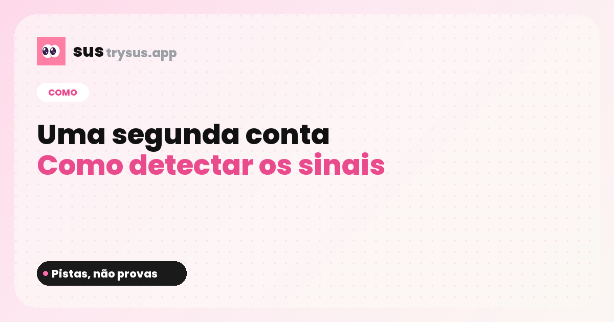 Capa SUS: como saber se alguém tem uma segunda conta do Instagram.