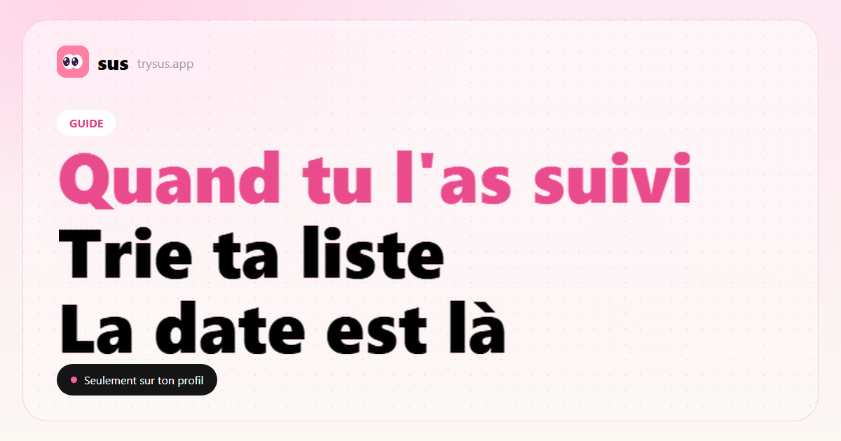 Couverture SUS : comment voir quand tu as suivi quelqu'un sur Instagram.