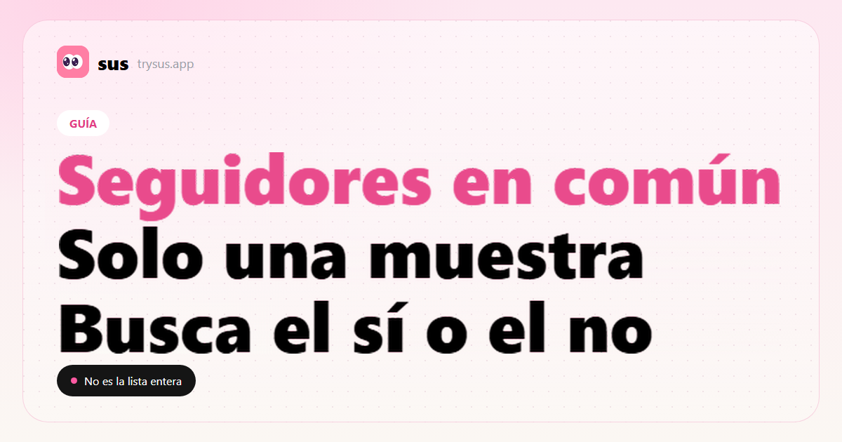 Portada de SUS: cómo ver seguidores en común en Instagram.