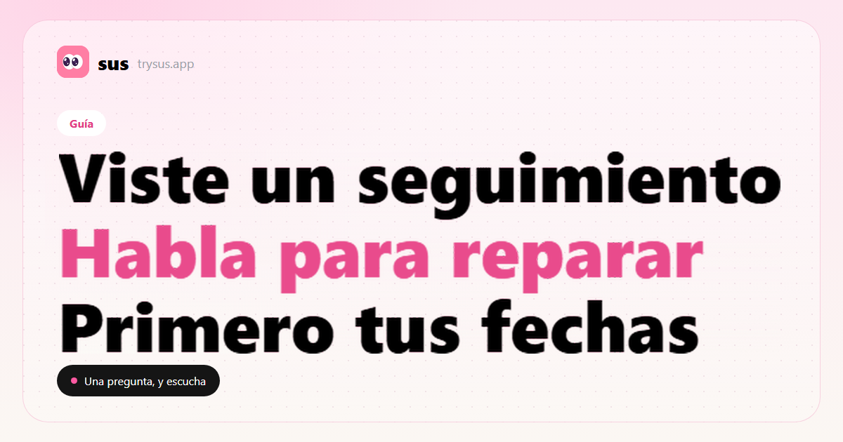Portada de SUS: la conversación de reparación después de ver un seguimiento nuevo. Guía.