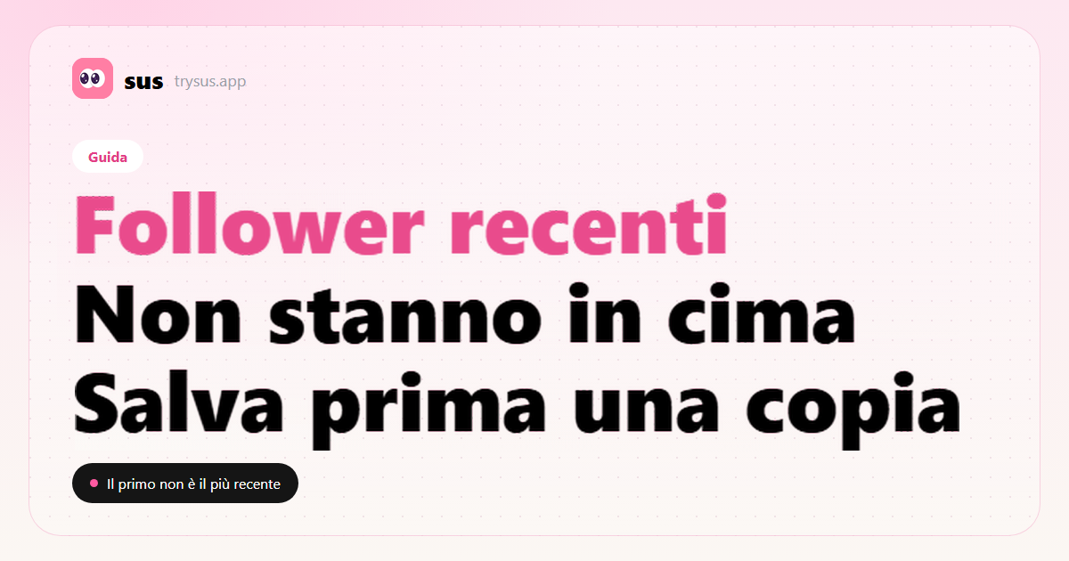 Copertina SUS: i follower recenti di Instagram non stanno in cima alla lista. Guida.