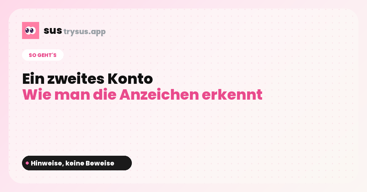 SUS-Cover: Woran man erkennt, ob jemand ein zweites Instagram-Konto hat.