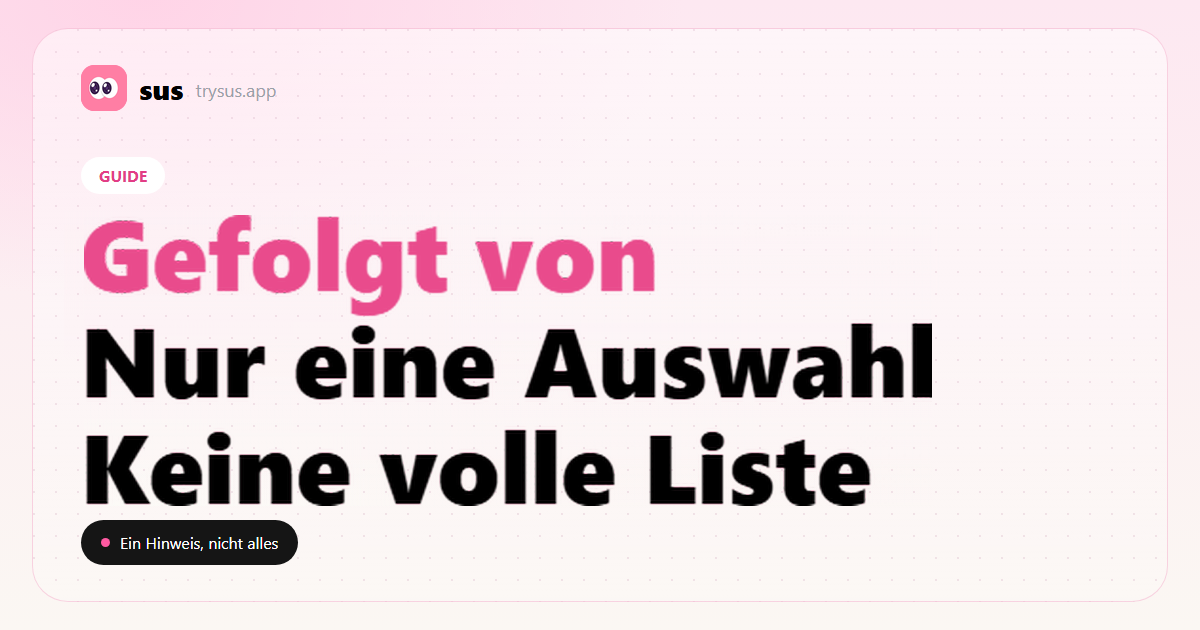 SUS-Cover: Was „Gefolgt von“ auf Instagram bedeutet.