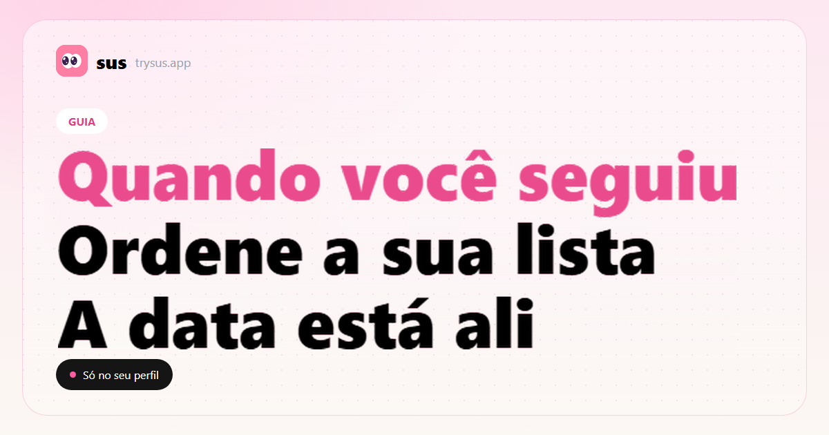 Capa do SUS: como ver quando você seguiu alguém no Instagram.