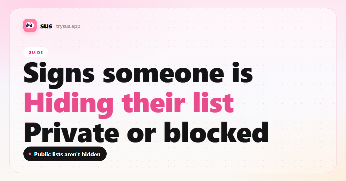 SUS cover: signs someone is hiding their Instagram following list. Guide.