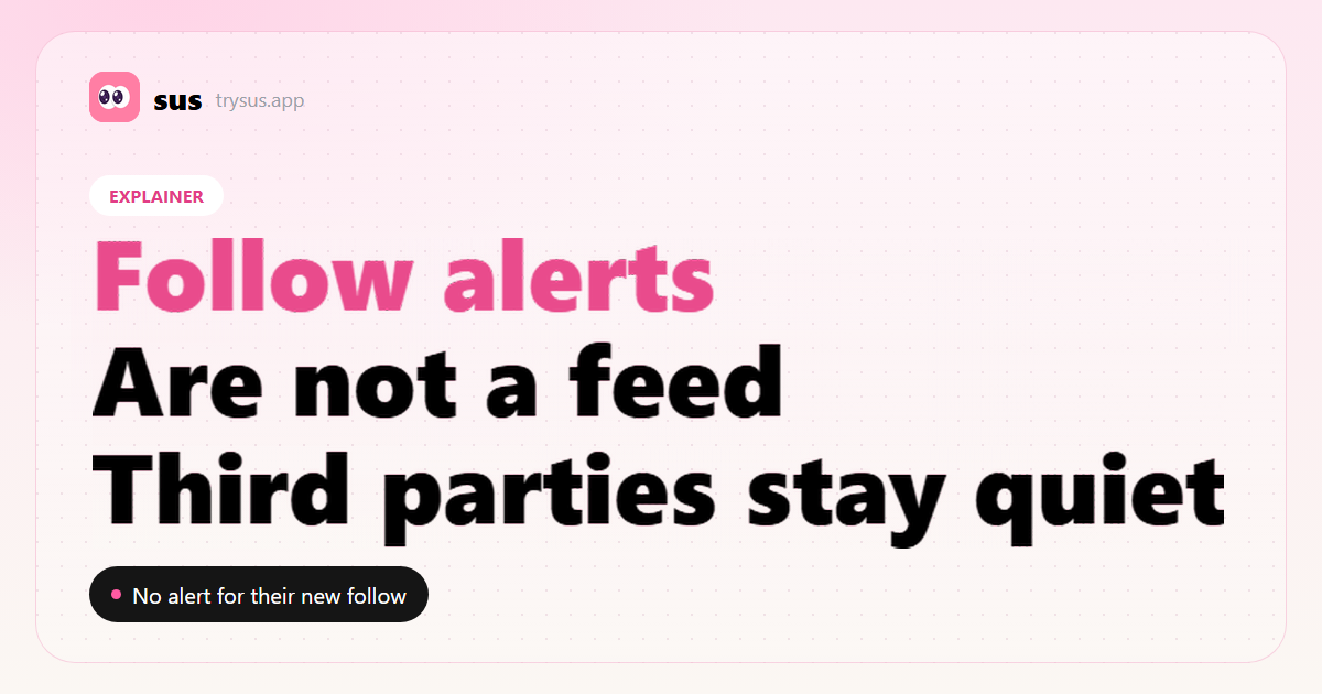 SUS cover: Instagram follow notifications do not include someone else's new follows.