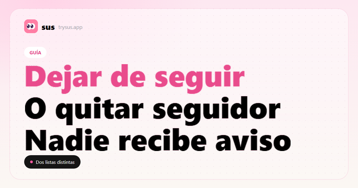 Portada de SUS: la diferencia entre dejar de seguir y eliminar un seguidor en Instagram.