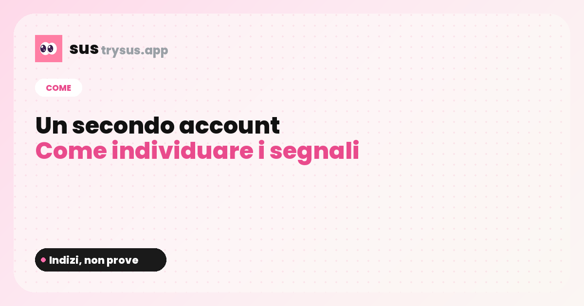 Copertina SUS: come capire se qualcuno ha un secondo account Instagram.