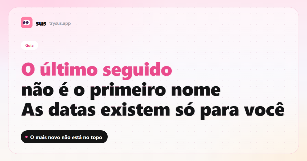 Capa do SUS: o último seguido no Instagram não é o primeiro da lista. Guia.