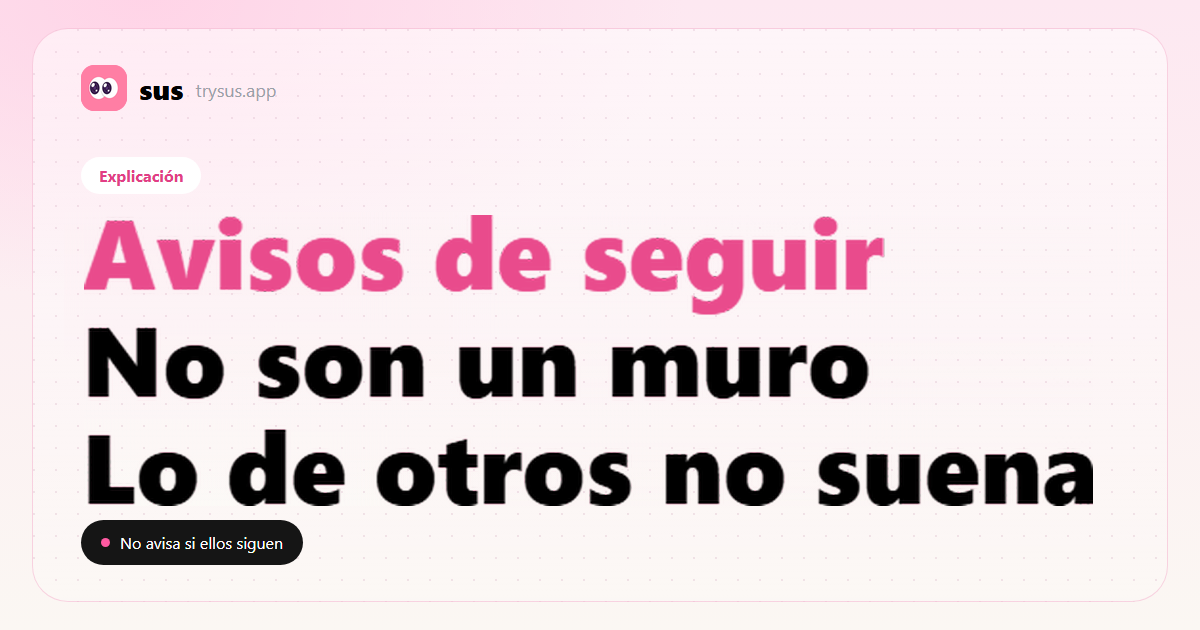 Portada de SUS: las notificaciones de seguimiento de Instagram no incluyen los nuevos seguidos de otra persona. Explicación.