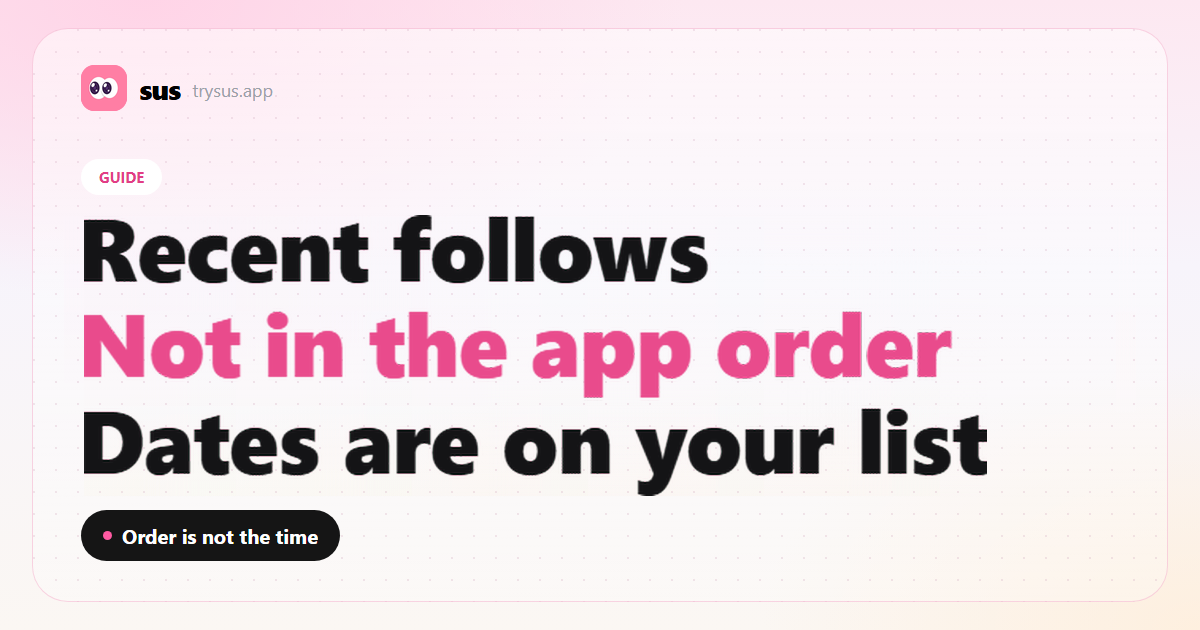 SUS cover: can you see who someone recently followed on Instagram.