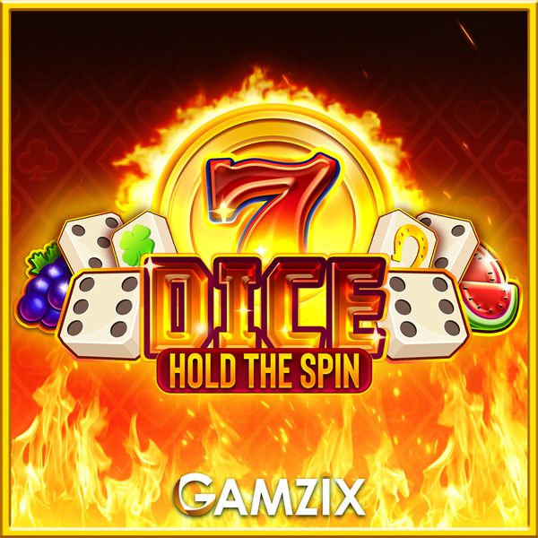 Dice Hold the Spin
